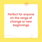 Motivational quote on a yellow background with text 'Perfect for anyone on the verge of change or new beginnings'.